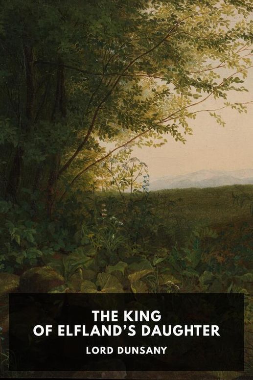 The King of Elfland’s Daughter