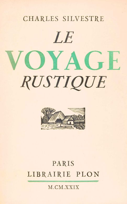 Le voyage rustique