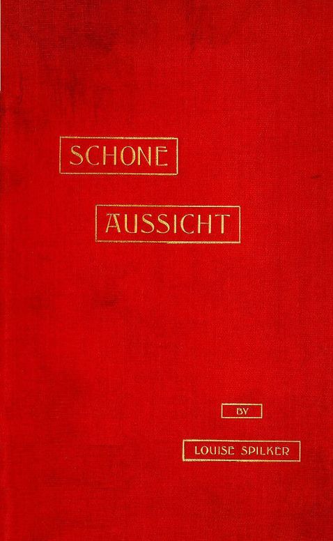 Schöne Aussicht A Journal of Our Trip Abroad
