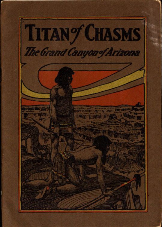 Titan of Chasms The Grand Canyon of Arizona
