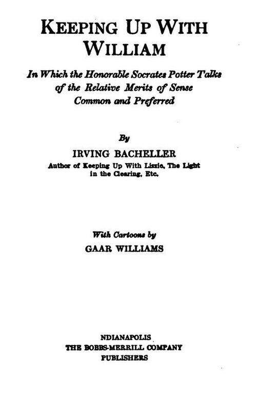 Keeping Up with William In which the Honorable Socrates Potter Talks of the Relative Merits of Sense Common and Preferred