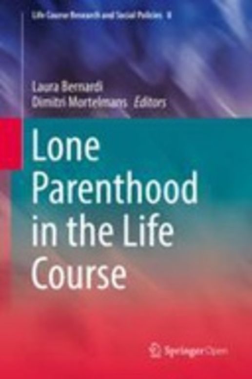Lone Parenthood in the Life Course