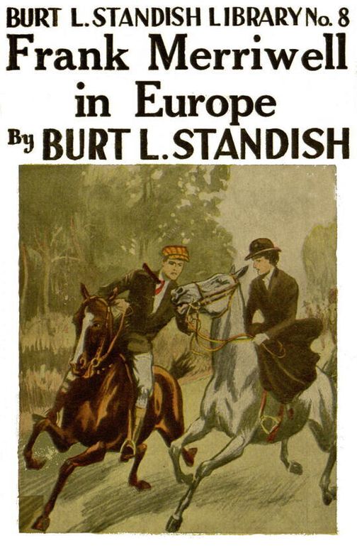 Frank Merriwell in Europe: or Working His Way Upward
