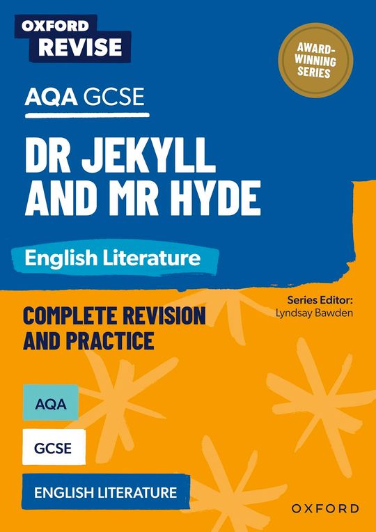 Oxford Revise: AQA GCSE English Literature: Dr Jekyll and Mr Hyde eBook