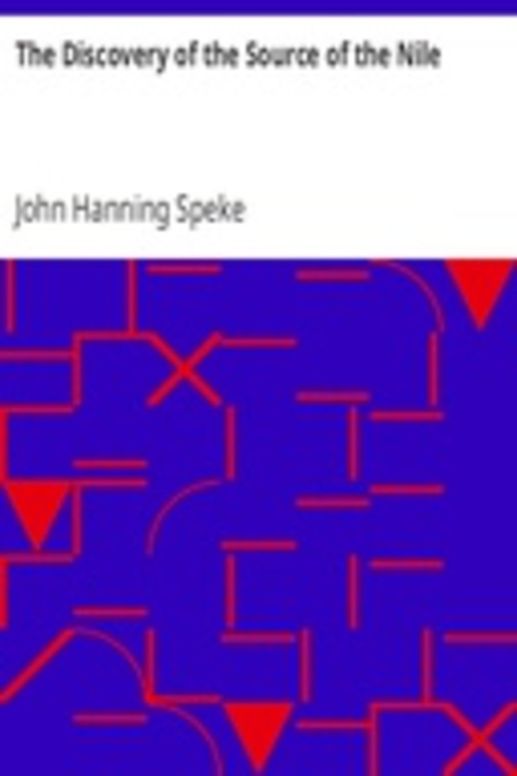 The Discovery of the Source of the Nile