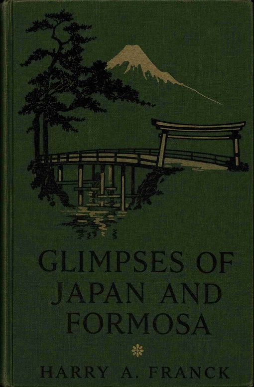 Glimpses of Japan and Formosa