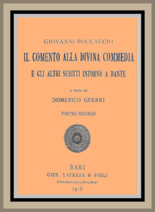 Il Comento alla Divina Commedia, e gli altri scritti intorno a Dante (vol. 2 of 3)