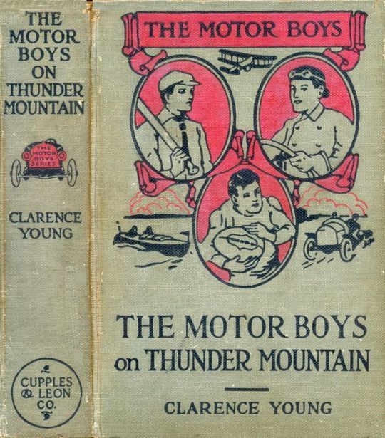 The Motor Boys on Thunder Mountain
Or, The Treasure Chest of Blue Rock