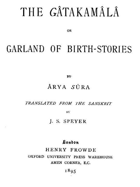The Gâtakamâlâ Garland of Birth-Stories