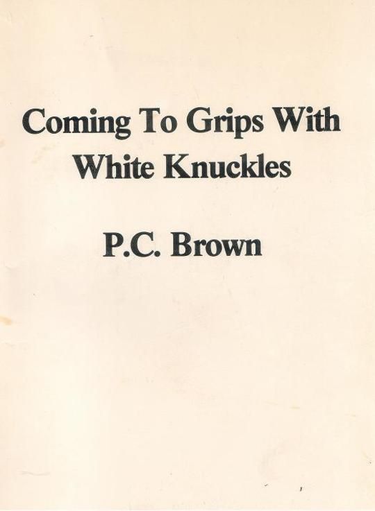 Coming to Grips with White Knuckles