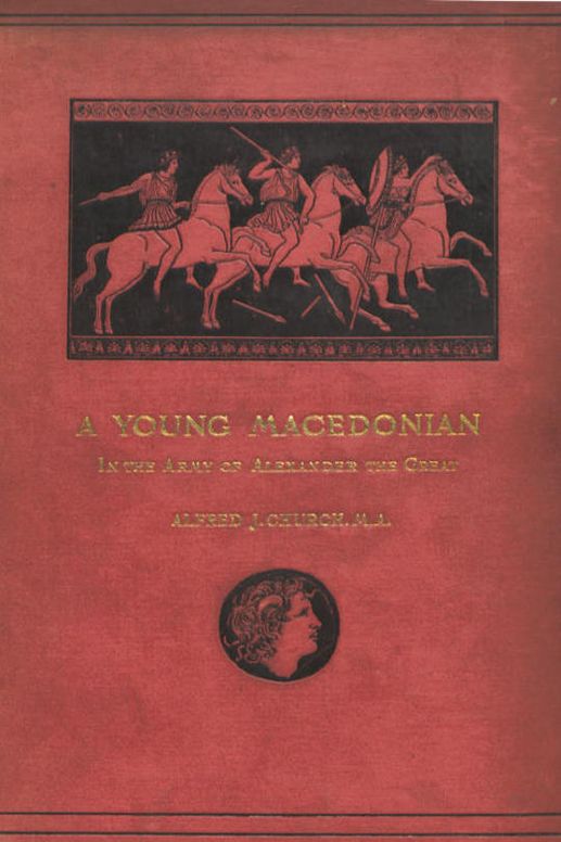 A Young Macedonian in the Army of Alexander the Great