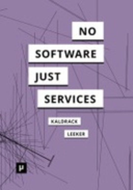 There is No Software, There are Just Services