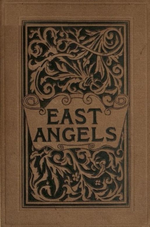 East Angels: A Novel