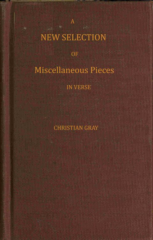 A new selection of miscellaneous pieces, in verse