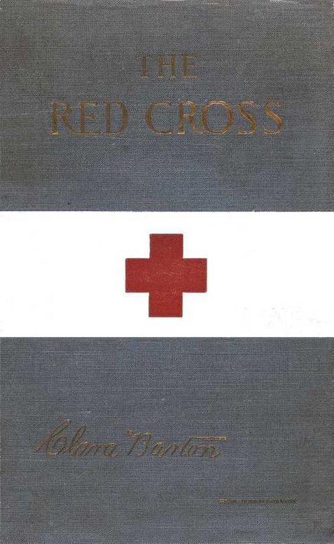 The Red Cross in Peace and War