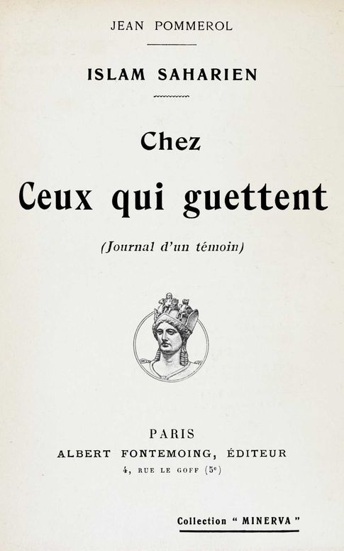 Islam saharien: chez ceux qui guettent (journal d'un témoin)