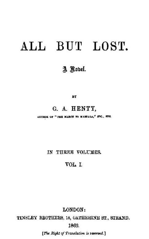 All But Lost Vol 1 of 3
A Novel