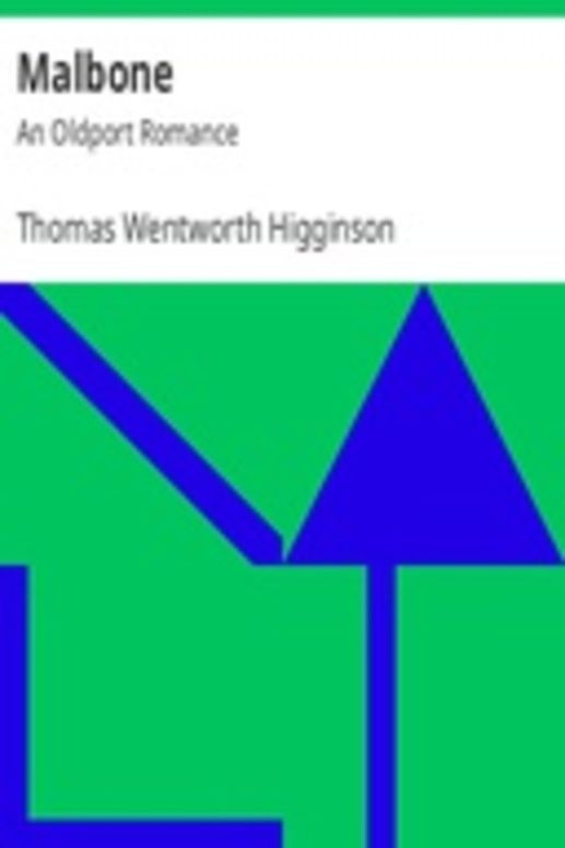 Malbone: An Oldport Romance