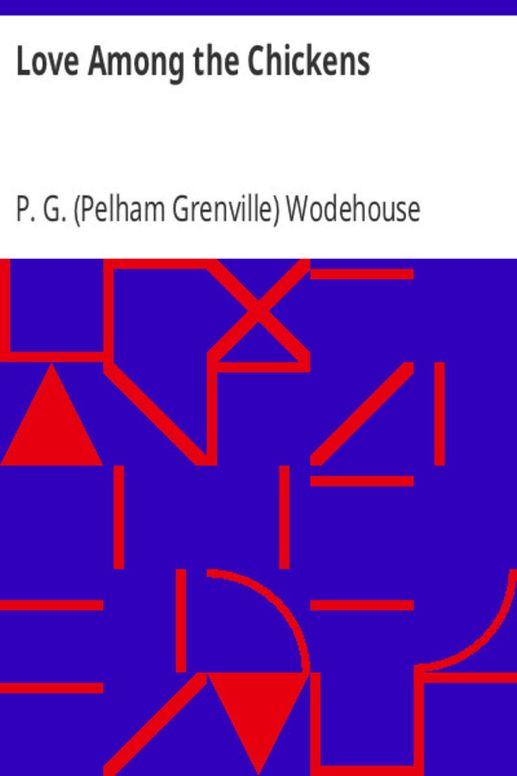 Love Among the Chickens