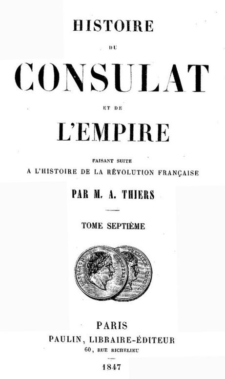 Histoire du Consulat et de l'Empire, (Vol. 07 / 20) faisant suite à l'Histoire de la Révolution Française