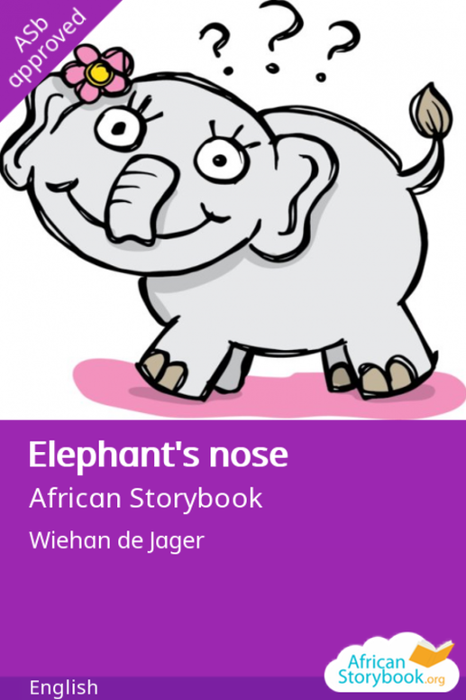 Elephant's nose