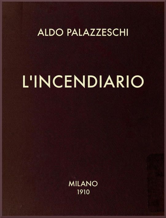 L'Incendiario
col rapporto sulla vittoria futurista di Trieste