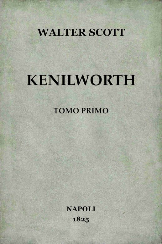 Kenilworth, vol. 1/4