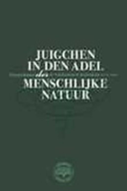 Juigchen in den Adel der menschlijke natuur