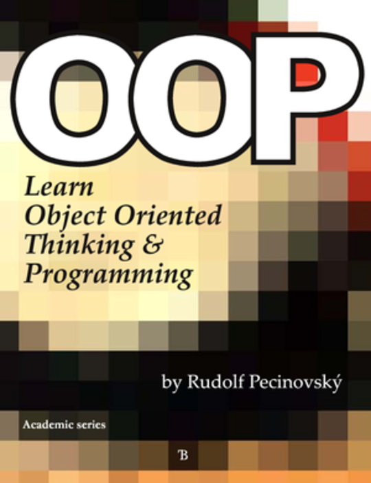 OOP – Learn Object Oriented Thinking and Programming