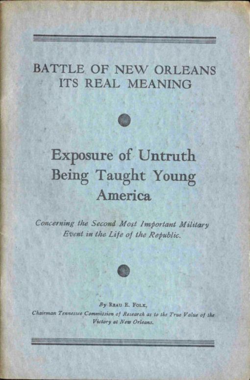 Battle of New Orleans Its Real Meaning