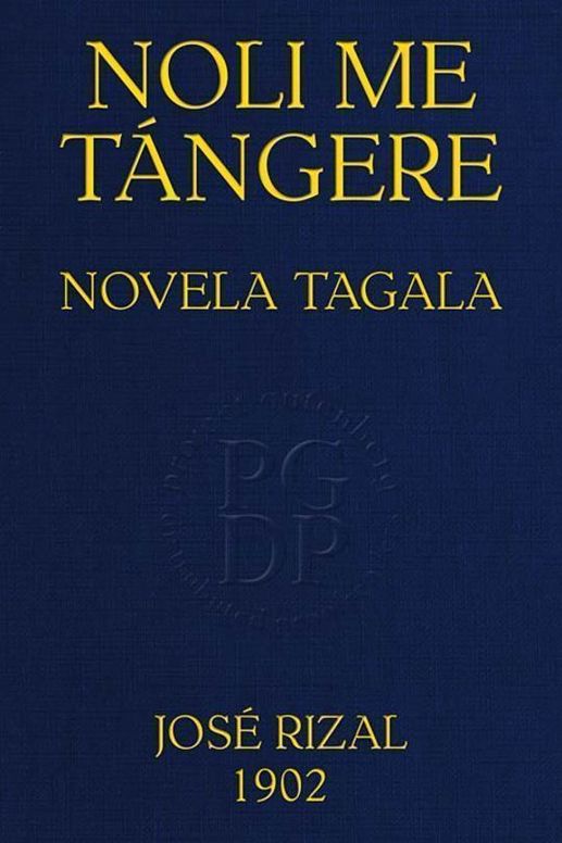 Noli me tángere Novela Tagala, Edición completa con notas de R. Sempau