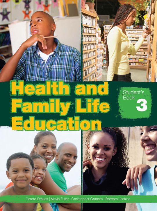 Health and Family Life Education: Student's Book 3 (Grade 9)