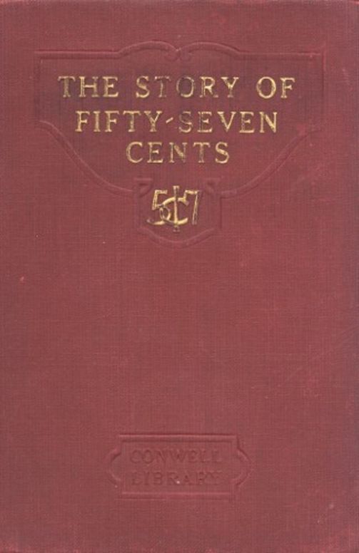 The Story of Fifty-Seven Cents and Others