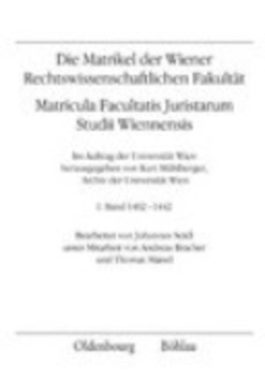 Die Matrikel der Wiener Rechtswissenschaftlichen Fakultät