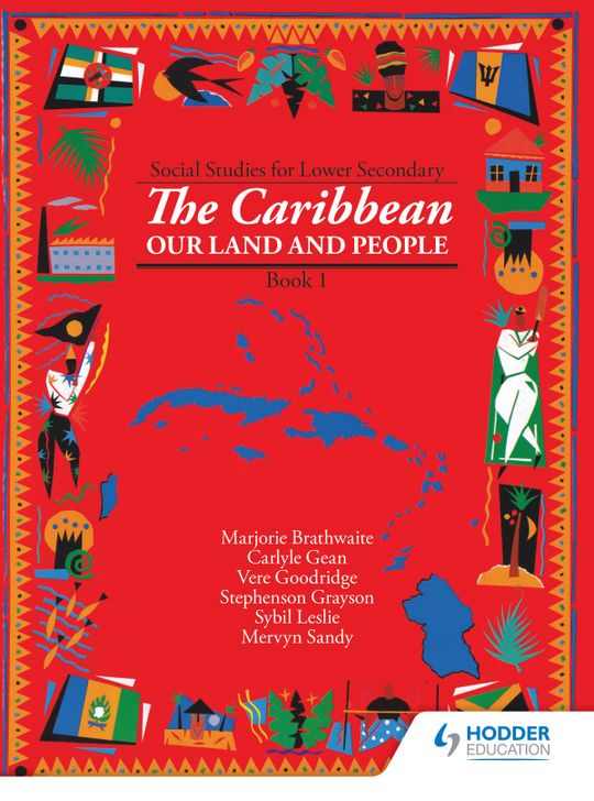 The Caribbean: Our Land and People