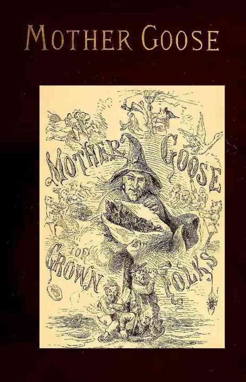 Mother Goose for Grown Folks