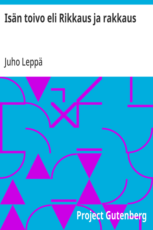 Isän toivo eli Rikkaus ja rakkaus