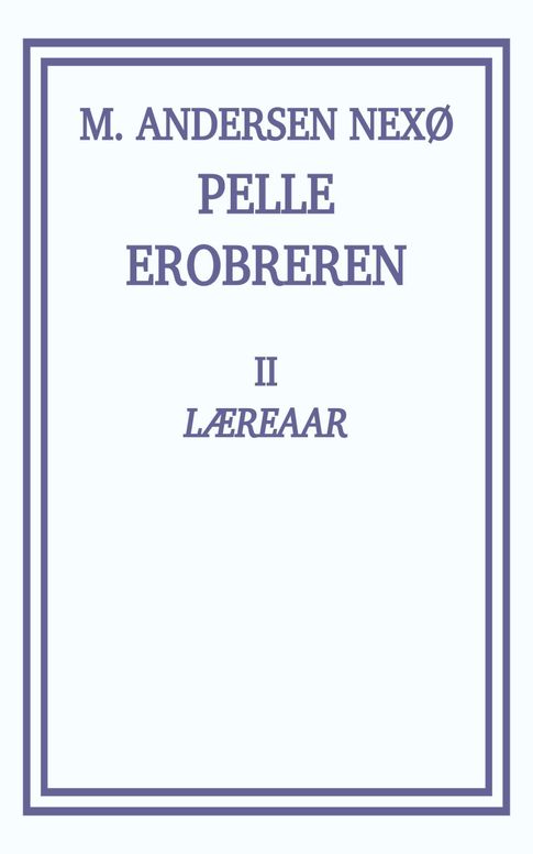 Pelle Erobreren 2: Læreaar