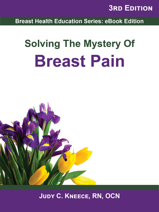 Solving the Mystery of Breast Pain, 3rd Edition