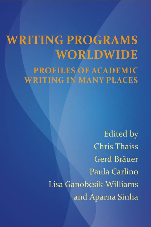 Writing Programs Worldwide: Profiles of Academic Writing in Many Places