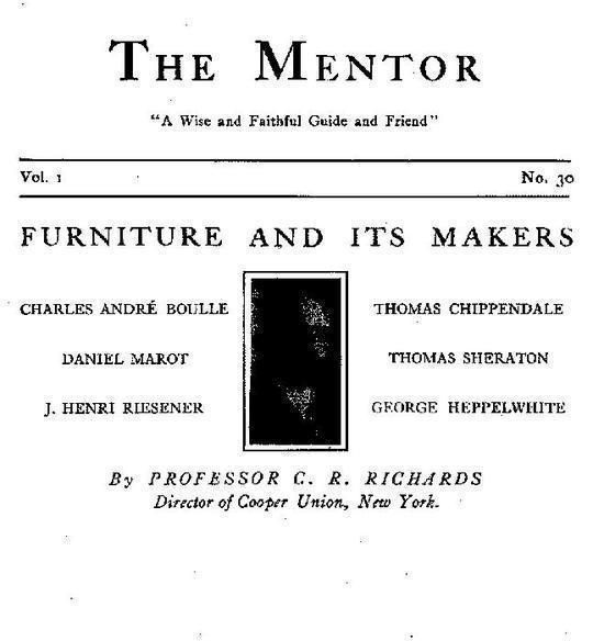 The Mentor: Furniture and its Makers, Vol. 1, Num. 30, Serial No. 30