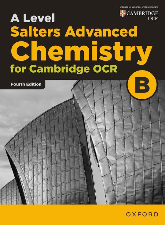 A Level Salters Advanced Chemistry for OCR B