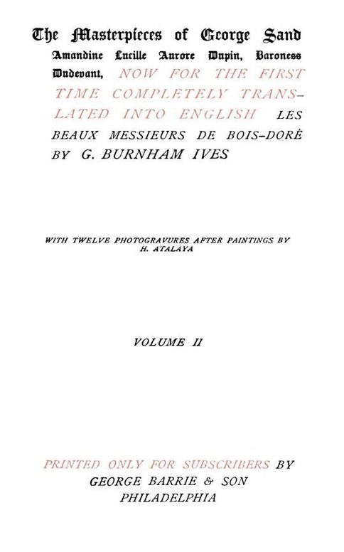 Les beaux messieurs de Bois-Doré Vol. 02 (of 2): The masterpieces of George Sand Vol. 10