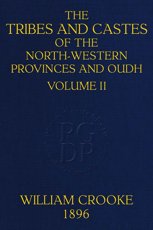 The tribes and castes of the North-Western Provinces and Oudh, Vvolume 2 (of 4)