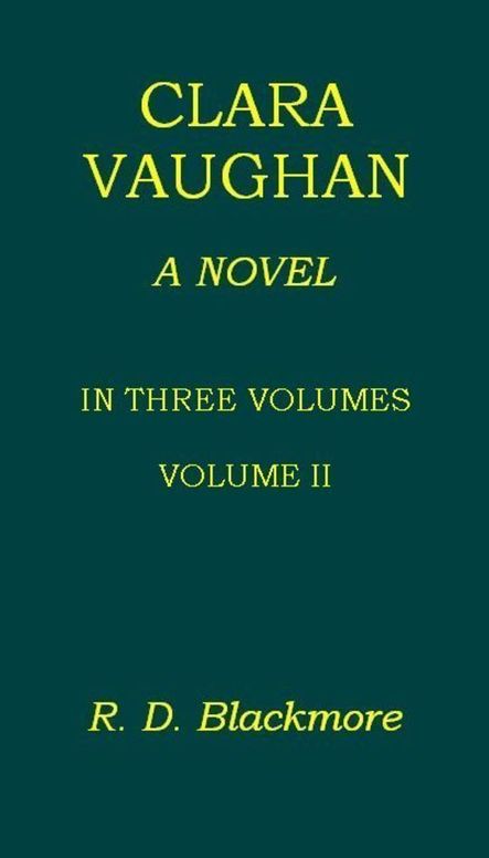 Clara Vaughan, Volume II (of III)