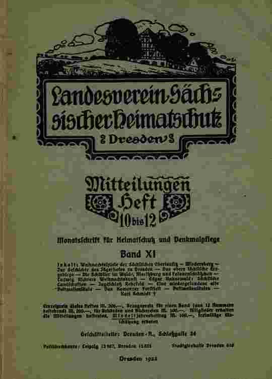 Landesverein Sächsischer Heimatschutz — Mitteilungen Band XI, Heft 10-12: Monatsschrift für Heimatschutz und Denkmalpflege