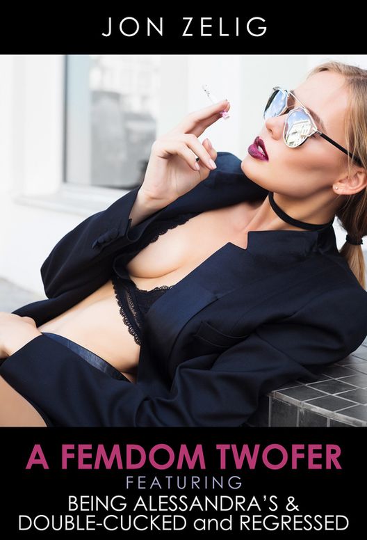 A Femdom Twofer