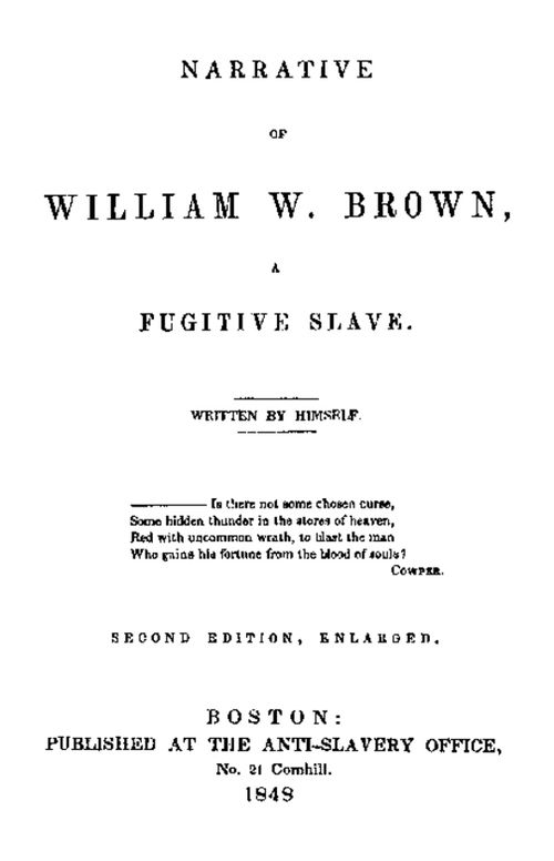 Narrative of William W. Brown, a Fugitive Slave
Second Edition