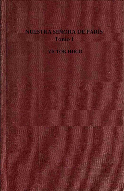 Nuestra señora de París - Tomo 1 (de 2)