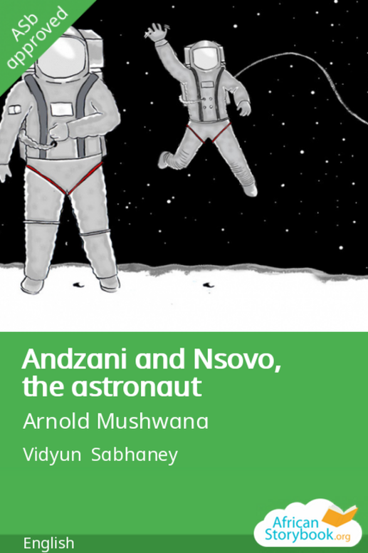 Andzani and Nsovo, the astronaut